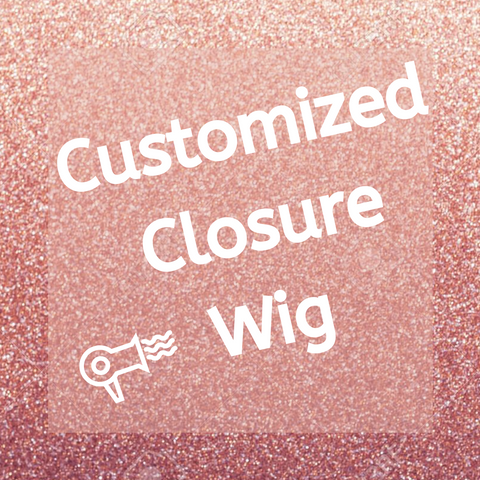 Customized Closure Wig